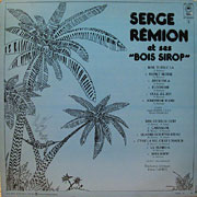 SERGE REMION / Et Ses Bois Sirop